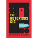 The Notorious GIG: A Creative Guide To Getting In Good As A Freelancer