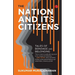 The Nation and Its Citizens: Tales of Bondage and Belonging