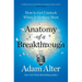 Anatomy of a Breakthrough: How to Get Unstuck When It Matters Most