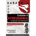 Karate: Evolution of Kyokushinkai