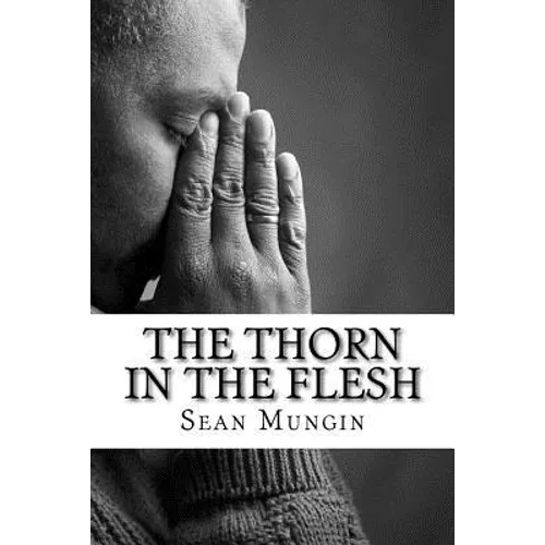 The Thorn In The Flesh