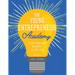 The Young Entrepreneur Academy: Start Your Own Business at Any Age!