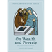 On Wealth and Poverty: St. John Chrysostom
