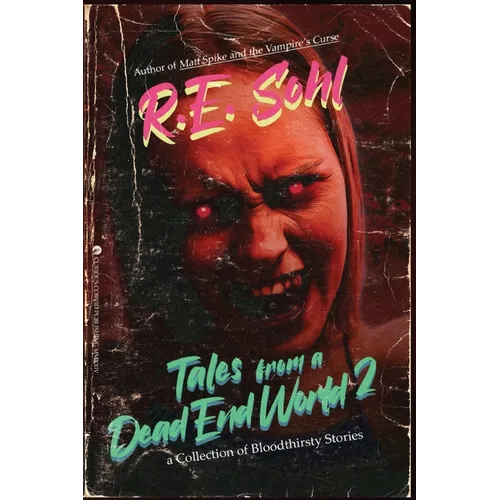 Tales From A Dead End World Volume 2