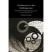 Architecture in the Anthropocene: Encounters Among Design, Deep Time, Science and Philosophy
