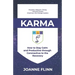 Karma: How to Stay Calm and Productive through Crisis to the Recovery