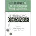 Embracing Change:: Alternatives to Traditional Research Writing Assignments