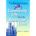 Voluntarism, Community Life, and the American Ethic