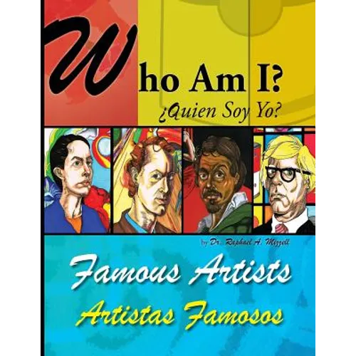 Who Am I? Famous Artists: Bilingual English/Spanish