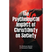 The Psychological Impact of Christianity on Society