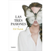 Las Tres Pasiones / Three Daughters of Eve