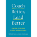 Coach Better, Lead Better: Coaching Excellence for School and District Leaders