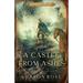 A Castle from Ashes: Castle in the Wilde - Novel 3