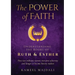 The Power of Faith: Understanding the Books of Ruth and Esther