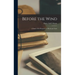 Before the Wind; a Study of the Response to Hurricane Carla