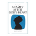 He Prays for a Family After God's Heart