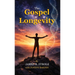 The Gospel of Longevity