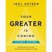 Your Greater Is Coming Study Guide: Discover the Path to Your Bigger, Better, and Brighter Future