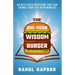 The One-Hour Wisdom Burger: 60 Bite-Sized Questions That Can Change Your Life in 60 Minutes