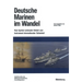 Deutsche Marinen Im Wandel