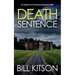 DEATH SENTENCE an addictive and heart-pounding crime thriller