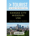 Greater Than a Tourist- Kansas City Missouri: 50 Travel Tips from a Local