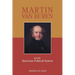 Martin Van Buren and the American Political System