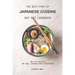 The Best Part of Japanese Cuisine - Hot Pot Cookbook: Hot Pot Recipes for Real Japanese Meal Experience