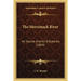 The Merrimack River: Its Source And Its Tributaries (1869)