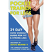 Pocket Trainer For Legs at Home: 21 Day Home Workout Guide For Strong and Fit Legs Right At Home