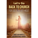 Let's Go Back to Church: For God is in Her Midst