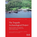 The Toquaht Archaeological Project: Research at T'ukw'aa, a Nuu-chah-nulth village and defensive site in Barkley Sound, Western Vancouver Island