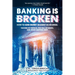 Banking is broken: How to Send Money as Easily as an Email The Rise of Fintech, the Fall of Banks, and What Happens Next
