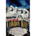 It's the Cowboy Way!: The Amazing True Adventures of Riders in the Sky