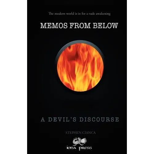 Memos From Below: A Devil's Discourse
