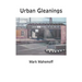 Urban Gleanings