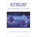 Astrology: The Sacred Science