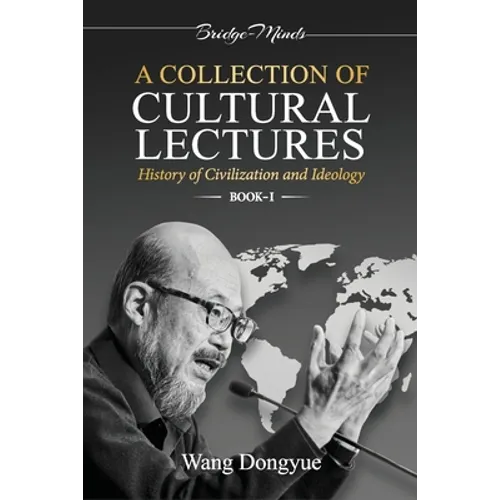 A Collection of Cultural Lectures (I)