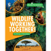 Wildlife Working Together! The Biology of Ecosystems
