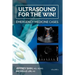 Ultrasound for the Win!: Emergency Medicine Cases