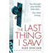 The Last Thing I Saw: A gripping psychological thriller with a twist that will take your breath away