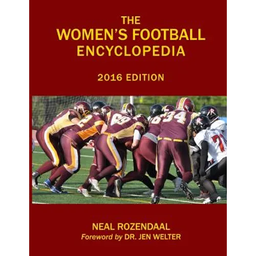 The Women's Football Encyclopedia: 2016 Edition