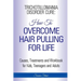 Trichotillomania Disorder Cure: How To Stop Hair Pulling For Life