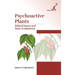 Psychoactive Plants: Ethical Issues and Basic Evaluations