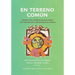 En terreno común: Perspectivas internacionales sobre los fideicomisos comunitarios de tierras