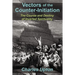 Vectors of the Counter-Initiation: The Course and Destiny of Inverted Spirituality