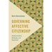 Governing Affective Citizenship: Denaturalization, Belonging, and Repression
