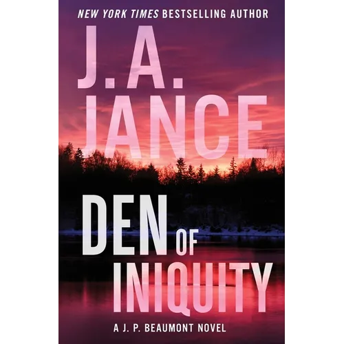 Den of Iniquity: A J. P. Beaumont Novel