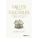 Values Over Valuables: Daring to Live the Life Money Can't Buy