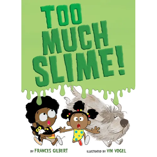 Too Much Slime!